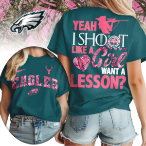 Philadelphia Eagles Yeah I Shoot Like A Girl Pink Camo Hunting NFL Football T Shirt