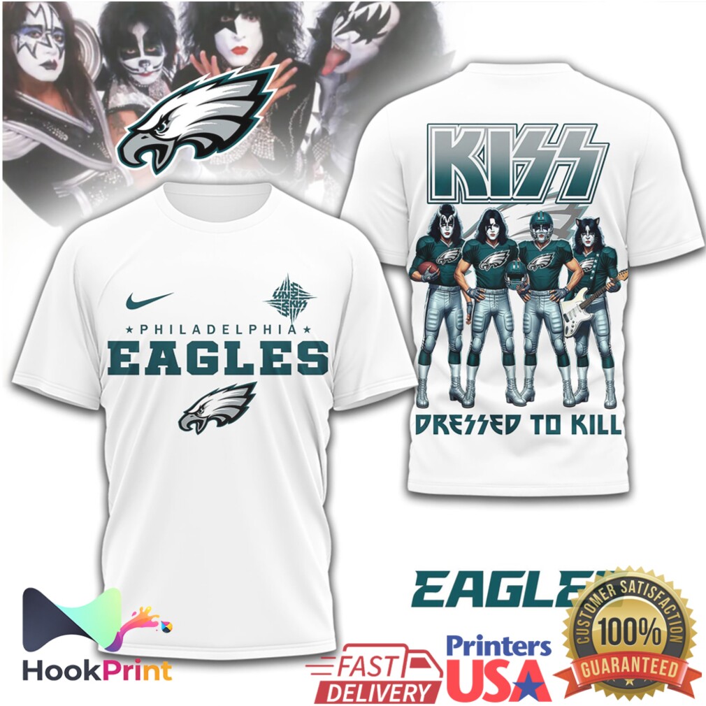 Philadelphia Eagles x KISS Rock Band Dressed To Kill T Shirt Philadelphia Eagles x KISS Rock Band Dressed To Kill T Shirt