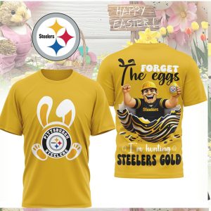 Pittsburgh Slers Easter Forget The Eggs I'm Hunting Slers Gold Shirt