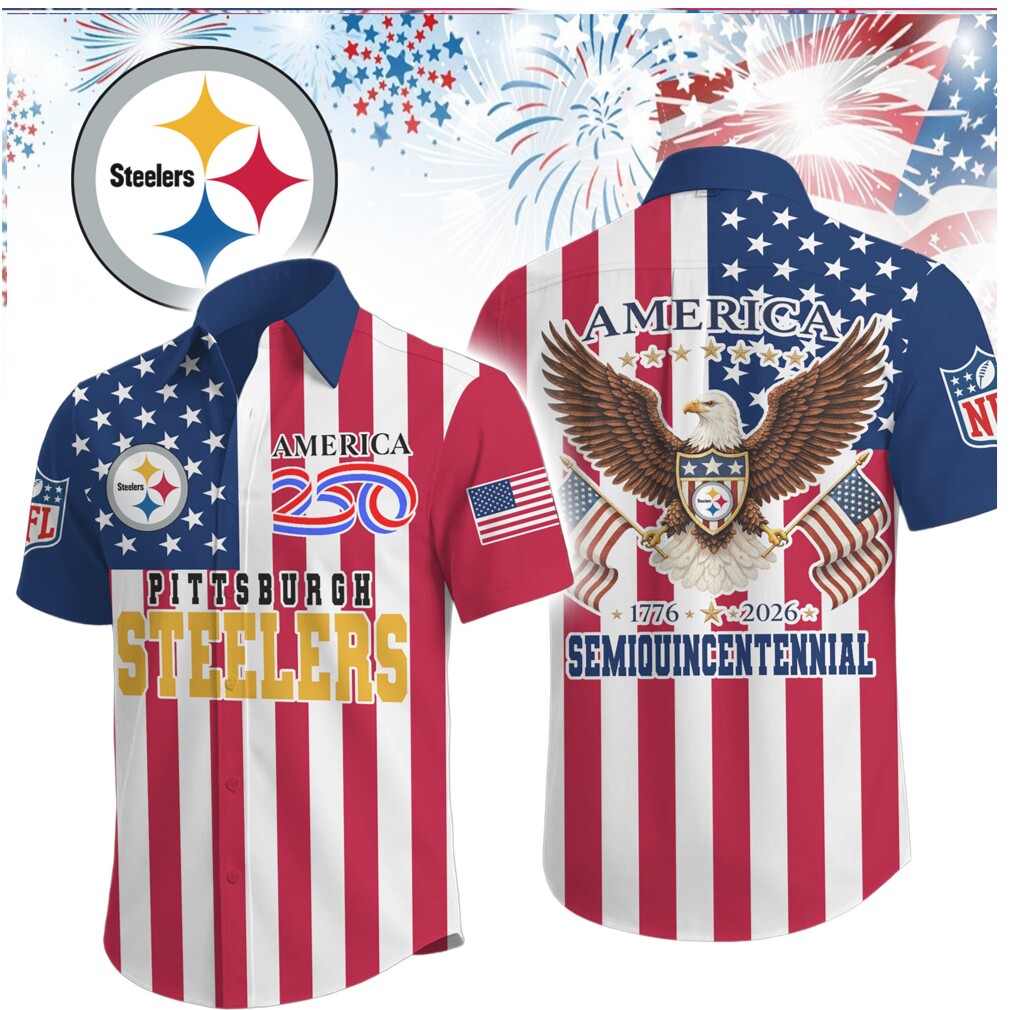 Pittsburgh Steelers America 250th Anniversary Semiquincentennial Eagle Patriotic Shirt Pittsburgh Steelers America 250th Anniversary Semiquincentennial Eagle Patriotic Shirt