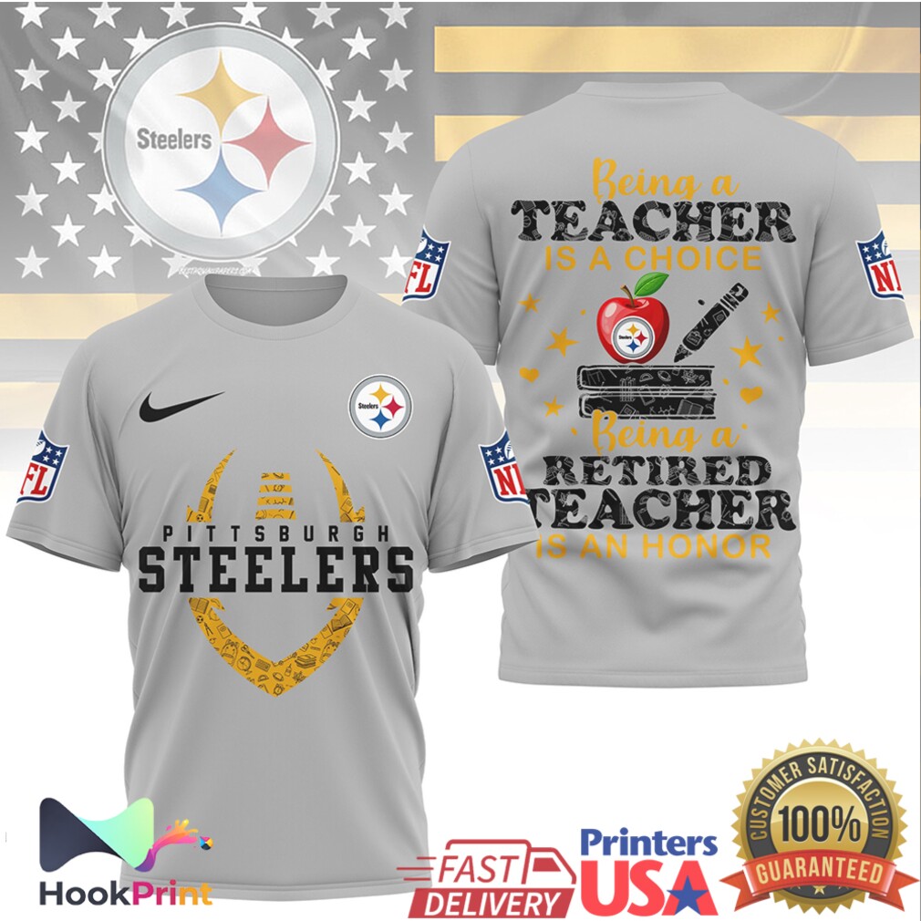 Pittsburgh Steelers Teacher Appreciation & Retirement NFL Fan T Shirt Pittsburgh Steelers Teacher Appreciation & Retirement NFL Fan T Shirt
