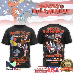 Rocky and Bullwinkle Proud To Be American 1776 2026 Patriotic Shirt