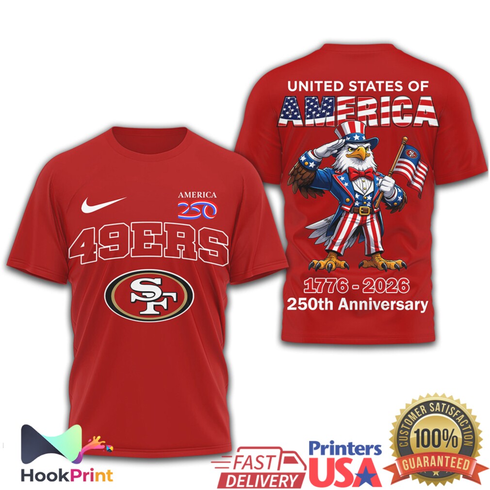 San Francisco 49ers America 250th Anniversary 1776 2026 Shirt San Francisco 49ers America 250th Anniversary 1776 2026 Shirt
