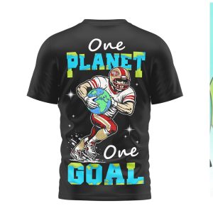 San Francisco 49ers Earth Day One Planet One Goal NFL Shirt