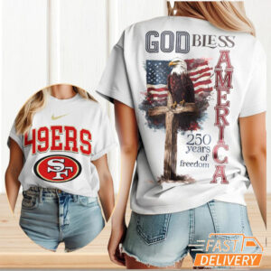 San Francisco 49ers God Bless America 250 Years of Freedom Patriotic T Shirt