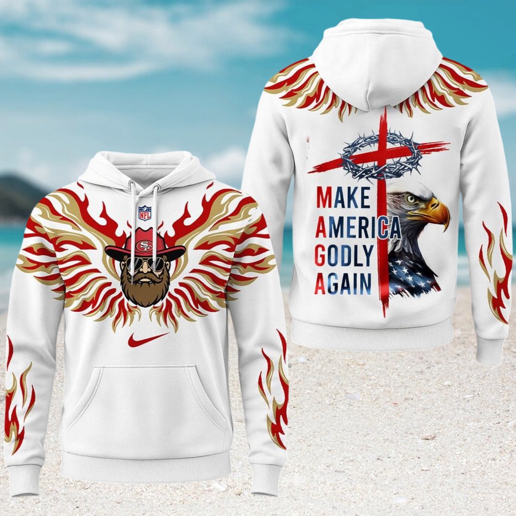 San Francisco 49ers NFL Make America Godly Again MAGA Eagle Hoodie San Francisco 49ers NFL Make America Godly Again MAGA Eagle Hoodie