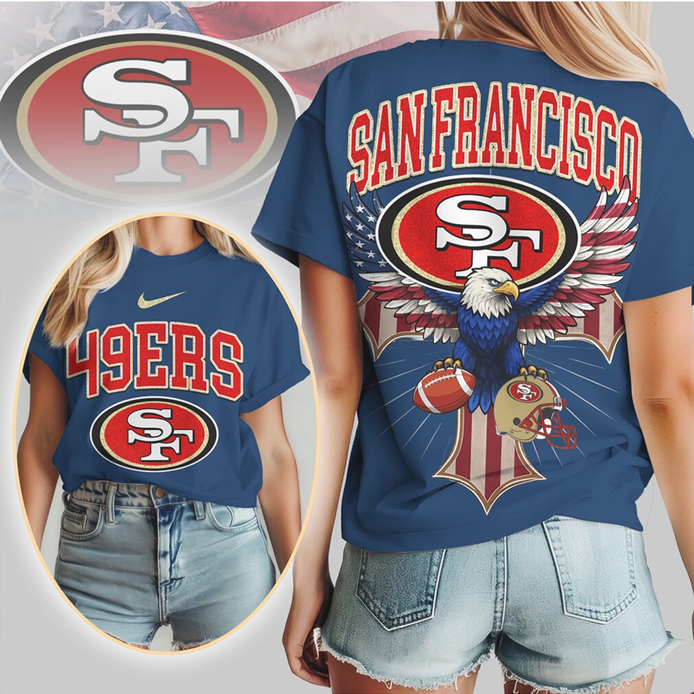 San Francisco 49ers Patriotic Eagle American Flag NFL Football T Shirt San Francisco 49ers Patriotic Eagle American Flag NFL Football T Shirt