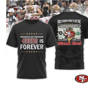 San Francisco 49ers Presidents Are Temporary NFL Football T Shirt