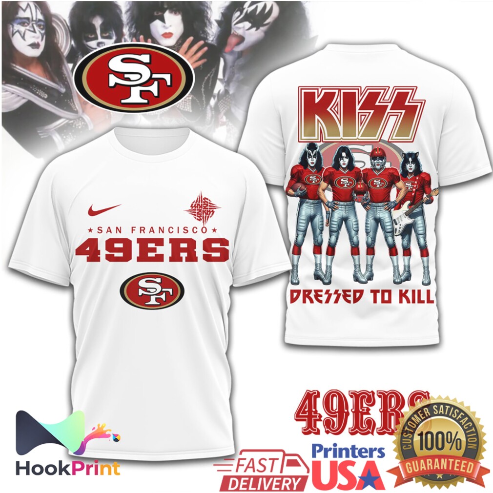 San Francisco 49ers x KISS Rock Band “Dressed To Kill” Fan T Shirt San Francisco 49ers x KISS Rock Band “Dressed To Kill” Fan T Shirt