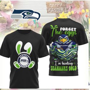 Seattle Seahawks Easter Forget The Eggs I'm Hunting Seahawks Gold Shirt