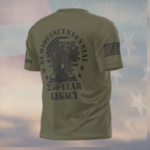 Semiquincentennial 250 Year Legacy US Army Military Boots Olive T Shirt