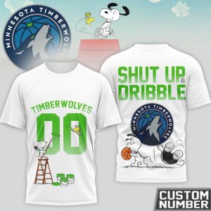 Snoopy x Minnesota Timberwolves Custom Number Shut Up and Dribble Timberwolves Fan T Shirt