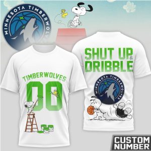 Snoopy x Minnesota Timberwolves Custom Number Shut Up and Dribble Timberwolves Fan T Shirt