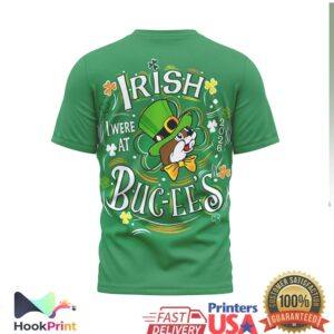 St. Patrick's Day 2026 I Were At Buc ee's Irish Beaver Green Shirt