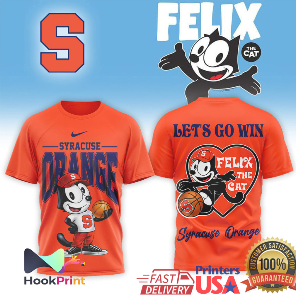 Syracuse Orange x Felix The Cat Basketball Let's Go Win T Shirt Syracuse Orange x Felix The Cat Basketball Let's Go Win T Shirt