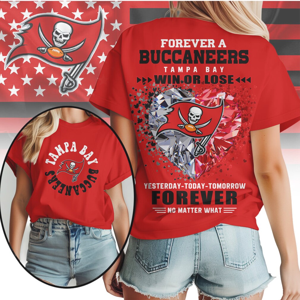 Tampa Bay Buccaneers Forever Fan Win Or Lose Team Loyalty Red Pewter T Shirt Tampa Bay Buccaneers Forever Fan Win Or Lose Team Loyalty Red Pewter T Shirt