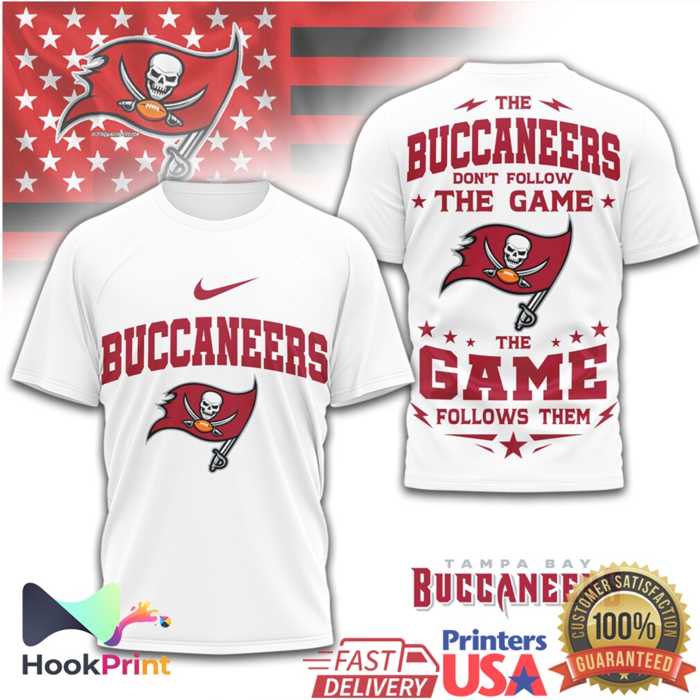Tampa Bay Buccaneers The Game Follows Them Apparel T Shirt Tampa Bay Buccaneers The Game Follows Them Apparel T Shirt