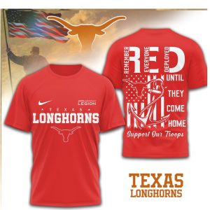 Texas Longhorns RED Remember Everyone Deployed Military Support T Shirt