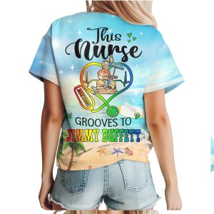 This Nurse Grooves To Jimmy Buffett Beach Life Tropical Parrot Shirt