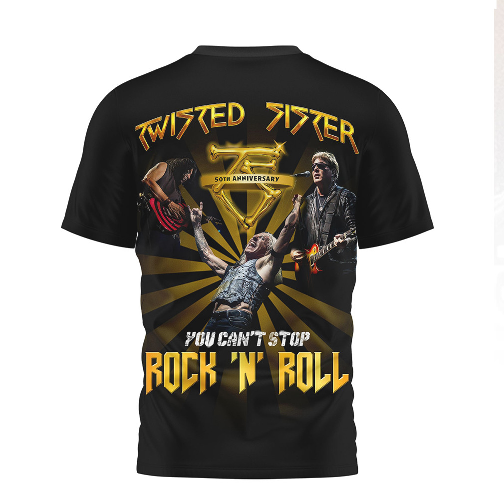 Twisted Sister 50th Anniversary You Cant Stop Rock N Roll Tribute T Shirt Twisted Sister 50th Anniversary You Cant Stop Rock N Roll Tribute T Shirt