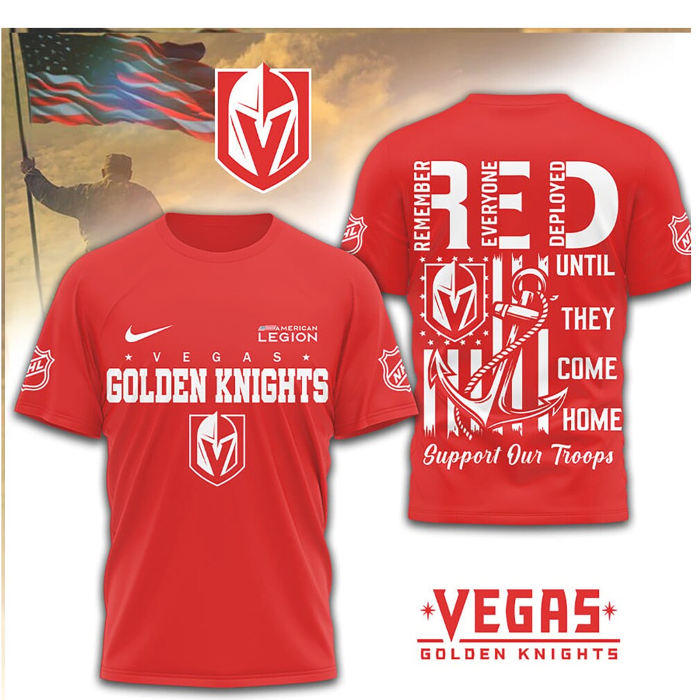 Vegas Golden Knights RED Remember Everyone Deployed NHL Support Our Troops T Shirt Vegas Golden Knights RED Remember Everyone Deployed NHL Support Our Troops T Shirt