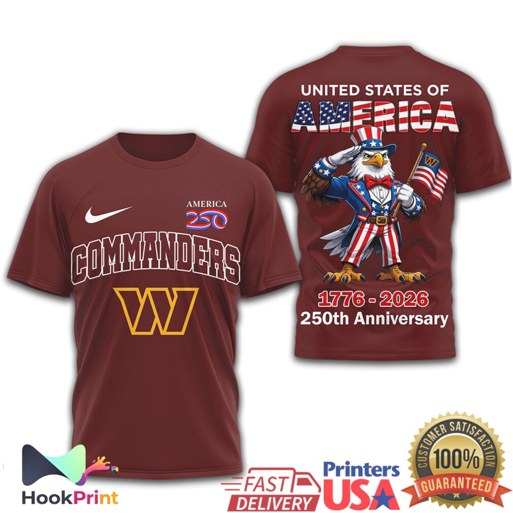 Washington Commanders 250th Anniversary 1776 2026 Patriotic T Shirt Washington Commanders 250th Anniversary 1776 2026 Patriotic T Shirt