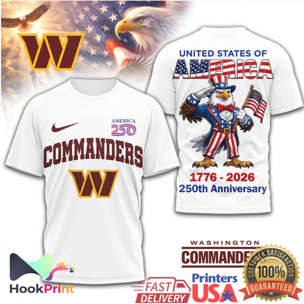 Washington Commanders 250th Anniversary 1776 2026 Patriotic T Shirt Washington Commanders 250th Anniversary 1776 2026 Patriotic T Shirt