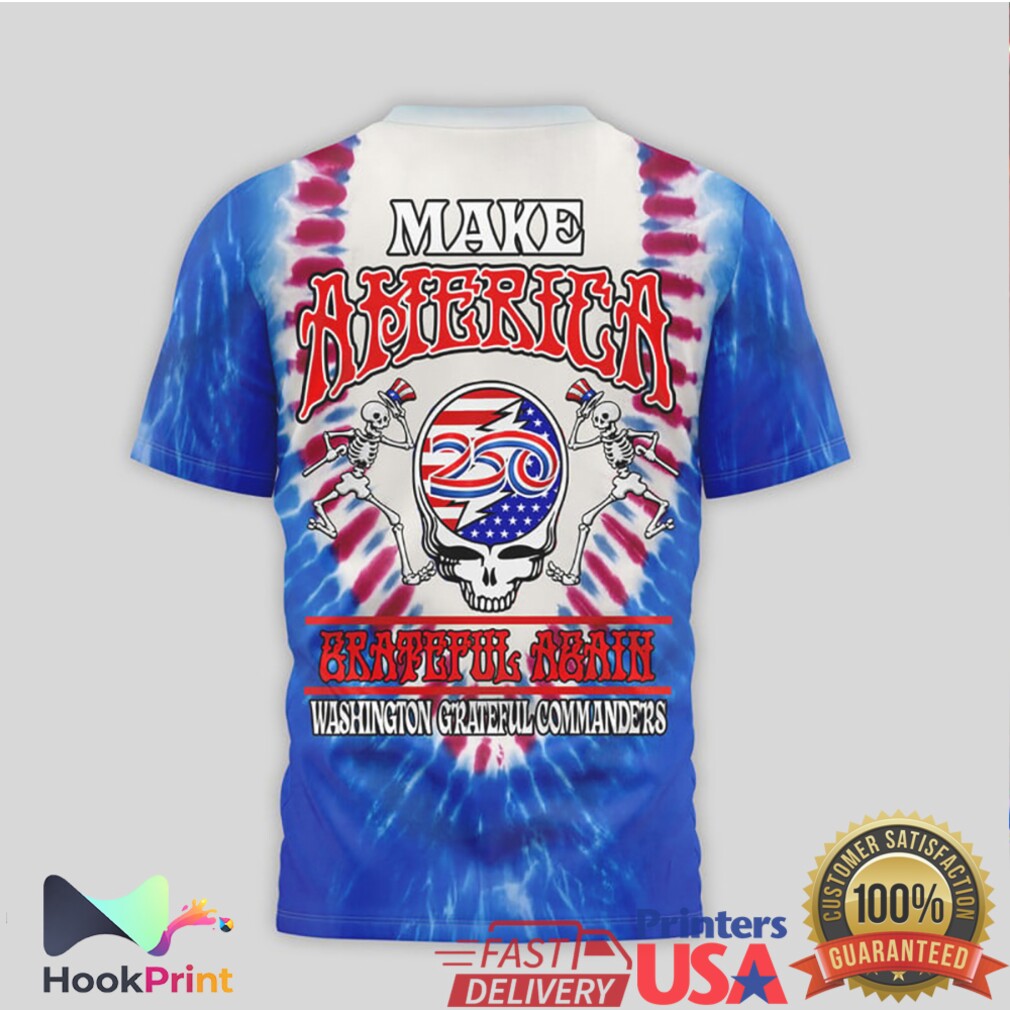 Washington Commanders Grateful Dead Tie Dye “Make America Grateful Again” T Shirt Washington Commanders Grateful Dead Tie Dye “Make America Grateful Again” T Shirt