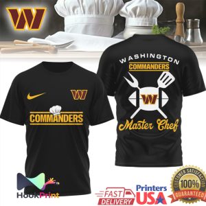 Washington Commanders Master Chef Football Kitchen T Shirt Washington Commanders Master Chef Football Kitchen T Shirt