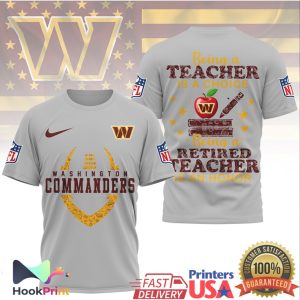 Washington Commanders Retired Teacher Honor & Pride NFL T Shirt Washington Commanders Retired Teacher Honor & Pride NFL T Shirt