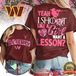 Washington Commanders Yeah I Shoot Like A Girl Pink Camo Hunting NFL Football T Shirt Copy Washington Commanders Yeah I Shoot Like A Girl Pink Camo Hunting NFL Football T Shirt Copy