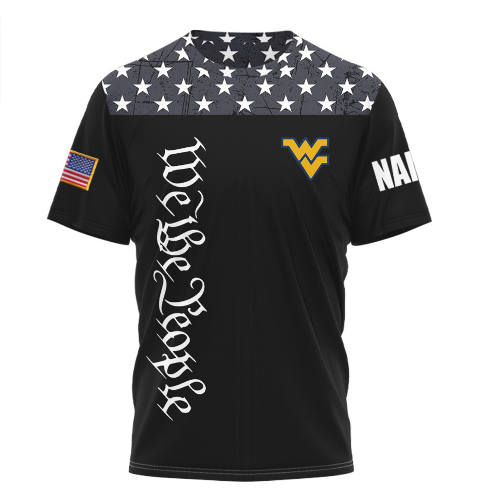 West Virginia Mountaineers Custom Name We The People US Flag T Shirt West Virginia Mountaineers Custom Name We The People US Flag T Shirt