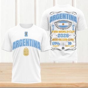 Argentina FIFA World Cup 2026 Pride Passion Glory T Shirt