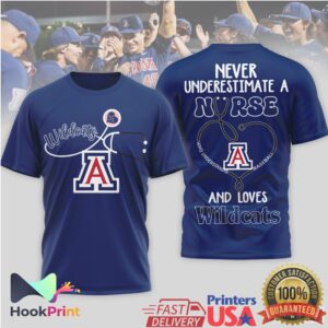 Arizona Wildcats Never Underestimate A Nurse Who Understands Baseball Women's Fan 2026 T Shirt