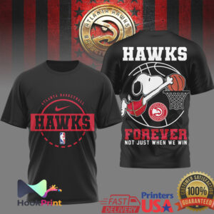 Atlanta Hawks Basketball Snoopy Forever Not Just When We Win 2026 T Shirt