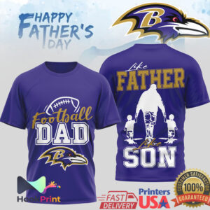 Baltimore Ravens Football Dad Like Father Like Son Happy Father’s Day Men’s Fan T Shirt Baltimore Ravens Football Dad Like Father Like Son Happy Father’s Day Men’s Fan T Shirt