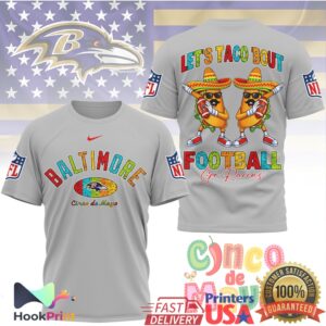 Baltimore Ravens Let's Taco Bout Football Cinco De Mayo 2026 Men Women T Shirt