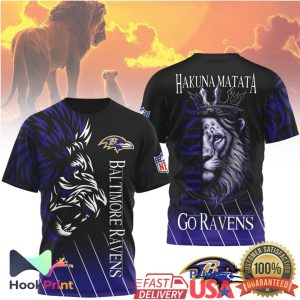 Baltimore Ravens Lion Hakuna Matata “Go Ravens” 3D T Shirt