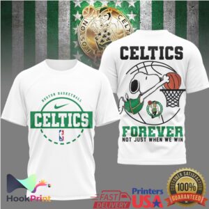 Boston Celtics Basketball Snoopy Forever Not Just When We Win 2026 T Shirt Boston Celtics Basketball Snoopy Forever Not Just When We Win 2026 T Shirt