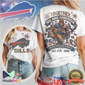 Buffalo Bills Independence Day 250 Years Together We Are America 2026 Vintage Fans T Shirt