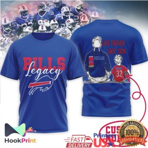 Buffalo Bills Legacy Like Father Like Son Daughter Custom NFL T Shirt Buffalo Bills Legacy Like Father Like Son Daughter Custom NFL T Shirt