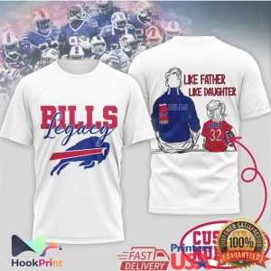 Buffalo Bills Legacy Like Father Like Son Daughter Custom NFL T Shirt