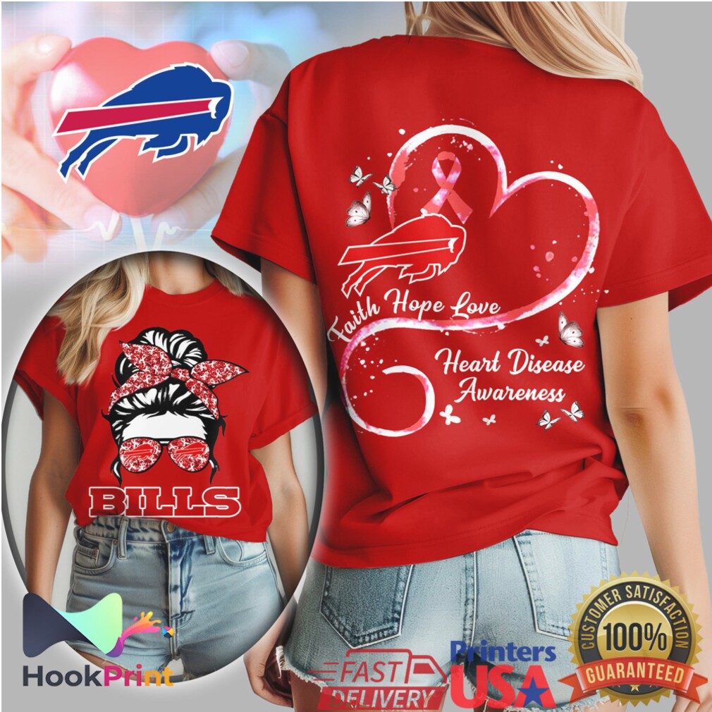 Buffalo Bills Messy Bun Heart Disease Awareness Faith Hope Love T Shirt Buffalo Bills Messy Bun Heart Disease Awareness Faith Hope Love T Shirt