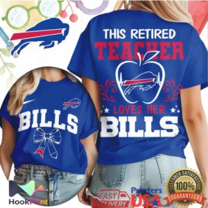 Buffalo Bills This Retired Teacher Loves Her Bills NFL Fan WoWhite T Shirt