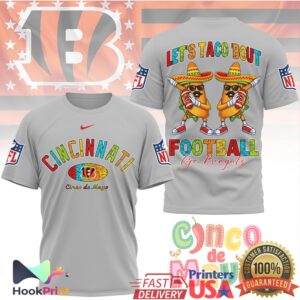 Cincinnati Bengals Let's Taco Bout Football Cinco De Mayo 2026 Men Women T Shirt