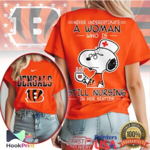 Cincinnati Bengals Never Underestimate A Woman Still Nursing In Her Sixties Snoopy Nurse T Shirt