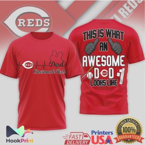 Cincinnati Reds This Is What An Awesome Dad Looks Like T Shirt