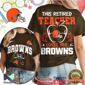 Cleveland Browns This Retired Teacher Loves Her Browns 2026 T Shirt
