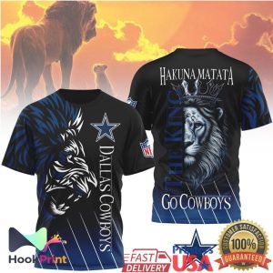 Dallas Cowboys NFL Lion King Hakuna Matata Go Cowboys 3D T Shirt