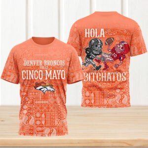 Denver Broncos Cinco De Mayo Bitchatos Orange Paisley Pattern T Shirt